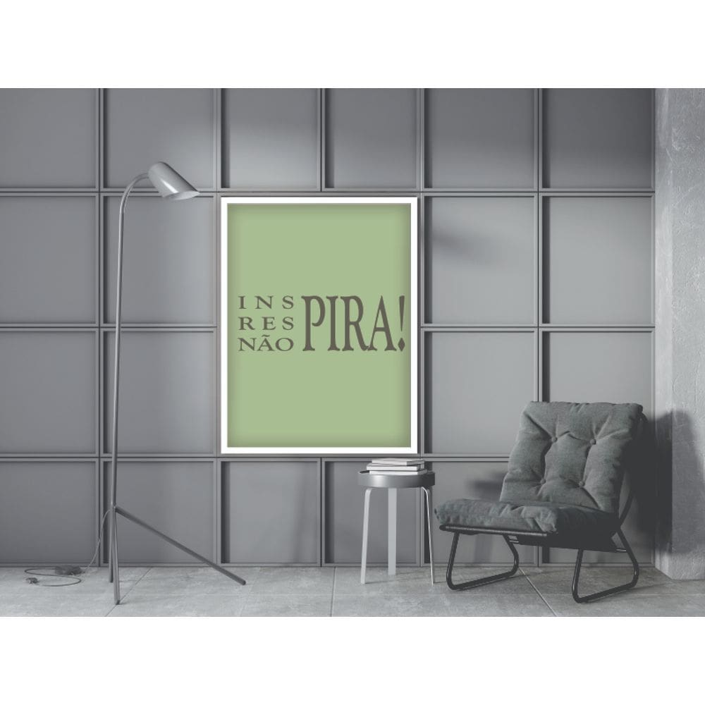 Não pira - 20 x 30 Baixa (vinil)