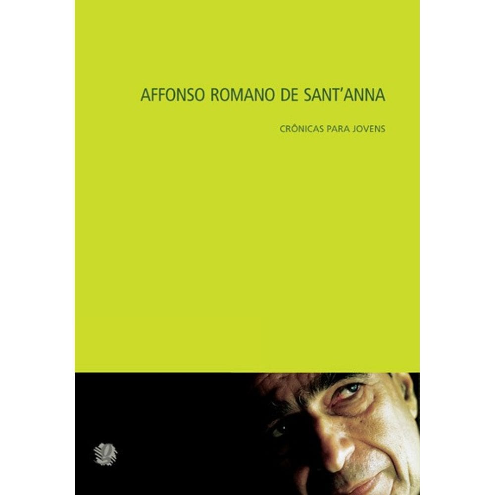 Affonso romano de sant anna - cronicas para jovens