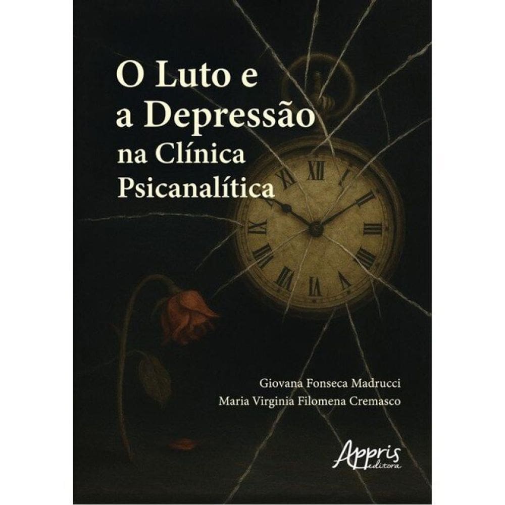 O Luto E A Depressão Na Clínica Psicanalítica