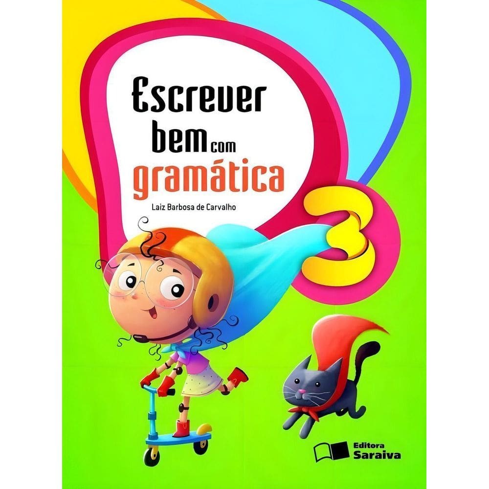 Escrever Bem Com Gramatica - 3 Ano - 06Ed/16