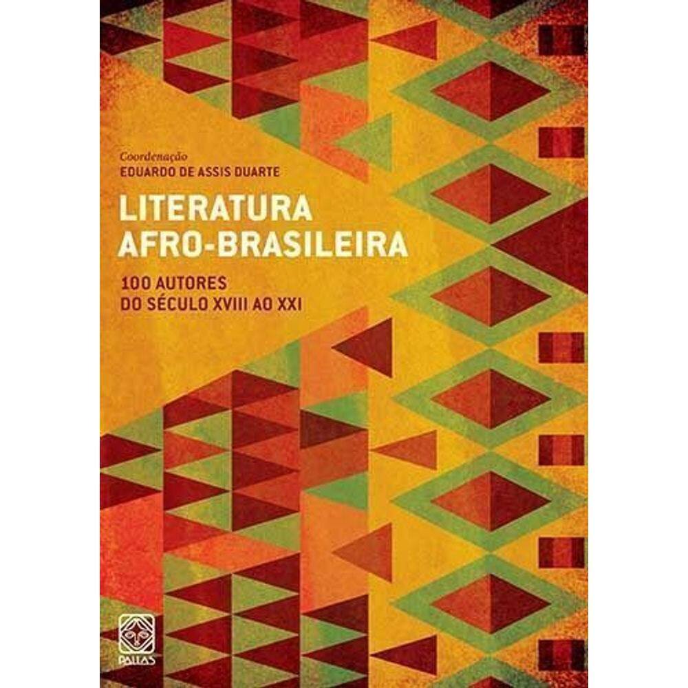 Literatura Afro-b. - 100 Aut. Sec. Xviii Ao Xxi