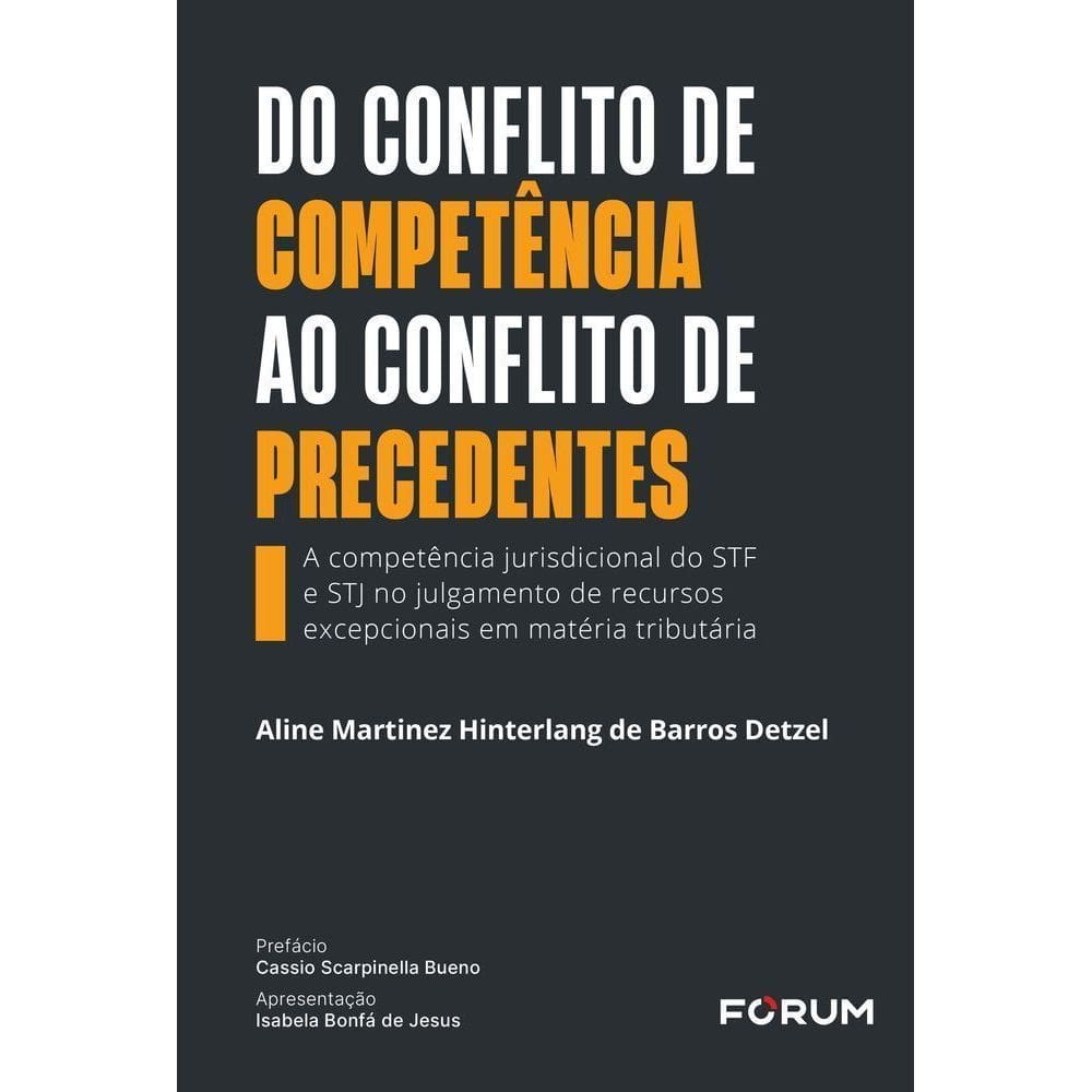 Do Conflito de Competência Ao Conflito de Precedentes - 01Ed/25