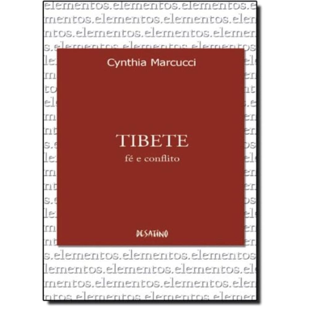 Tibete - Fé E Conflito