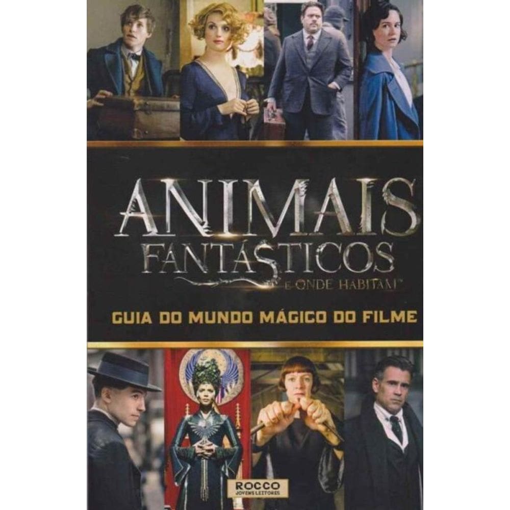 Animais Fantásticos - Guia Mundo Mágico do Filme