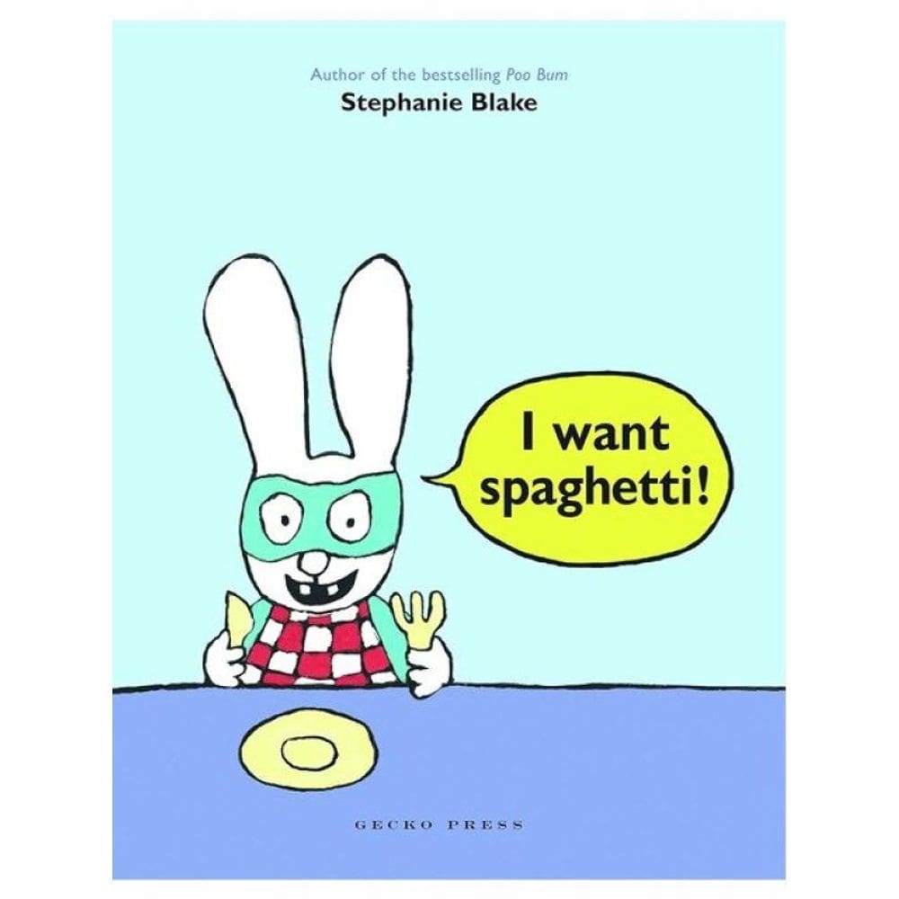 I Want Spaghetti!
