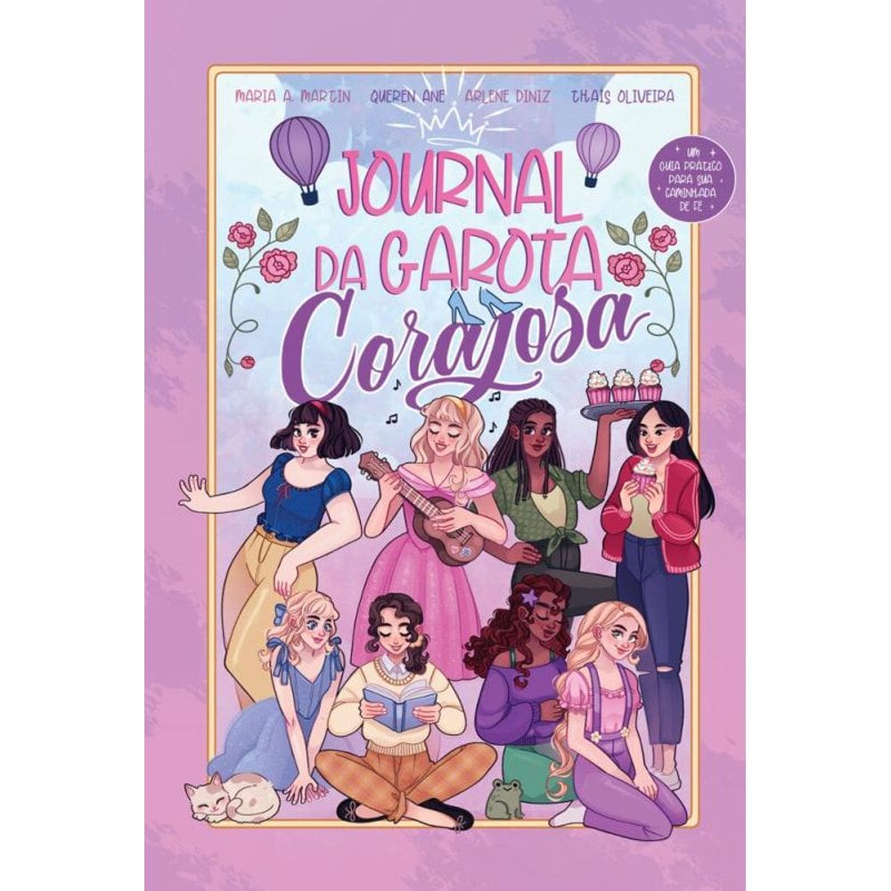 Journal da garota corajosa (Nova capa): Um guia prático para sua caminhada de fé