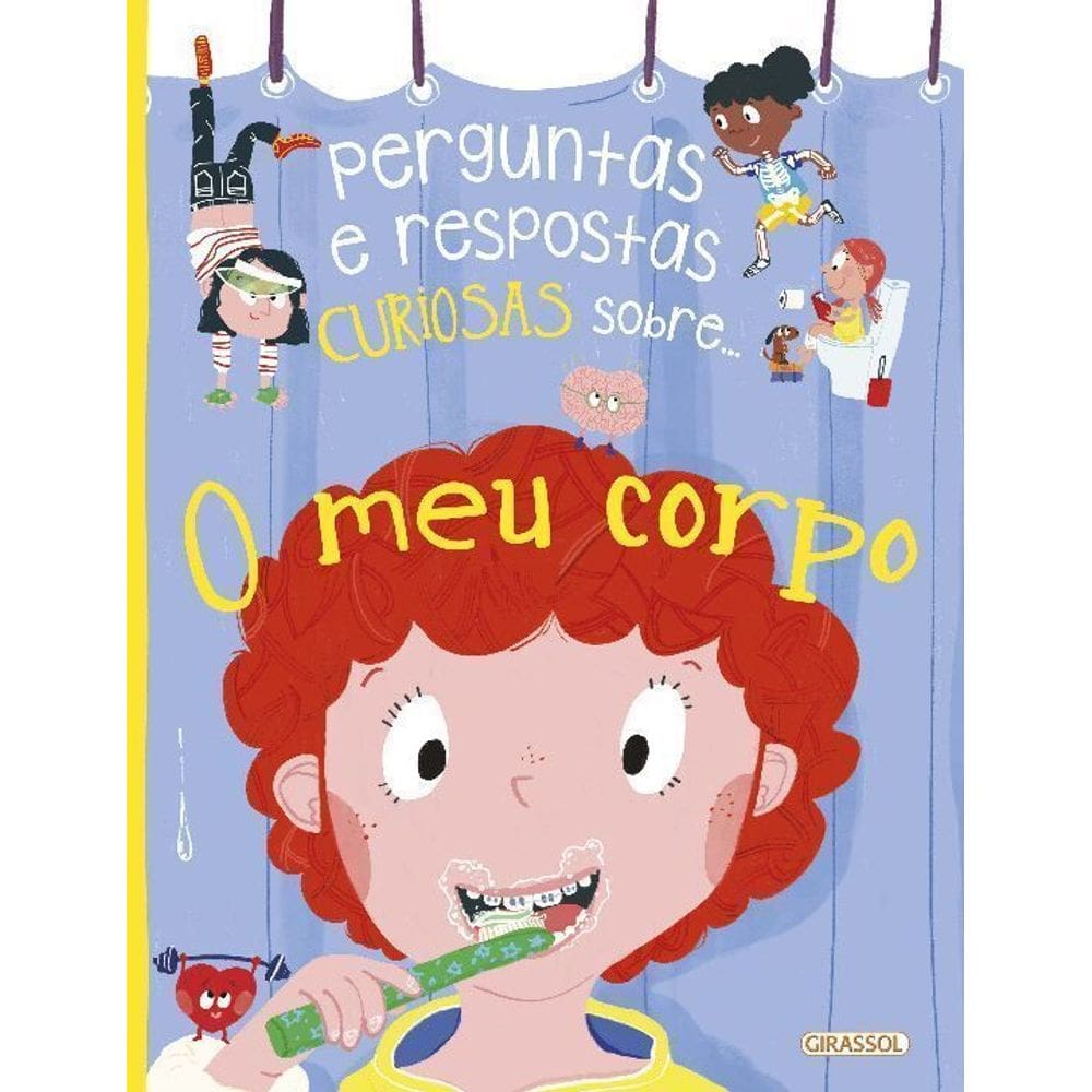 Perguntas e Respostas Curiosas Sobre... O Meu Corpo