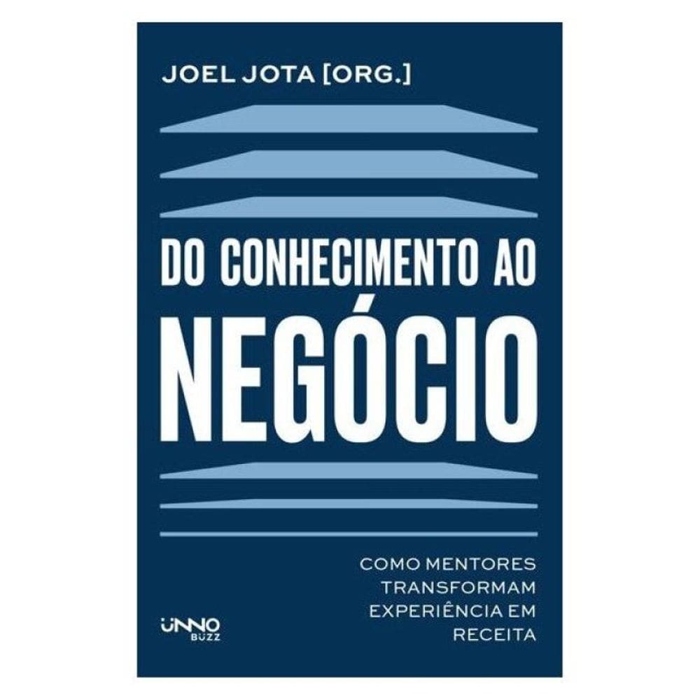 Do Conhecimento Ao Negócio
