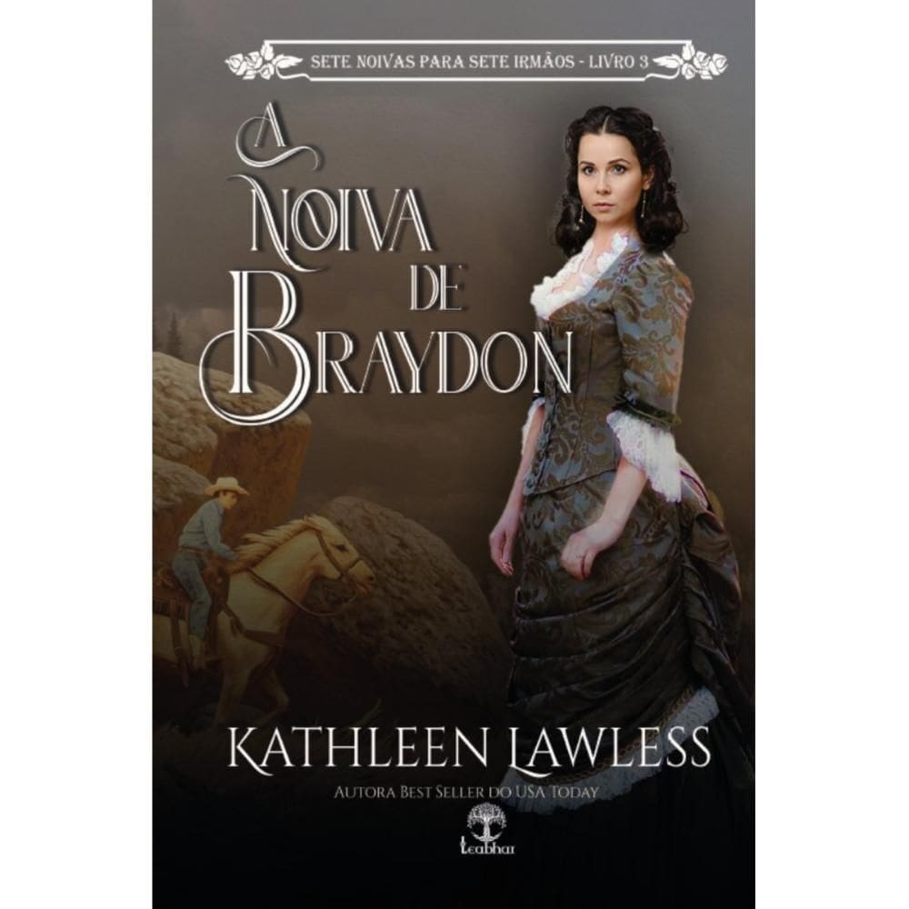 A Noiva de Braydon (Kathleen Lawless)