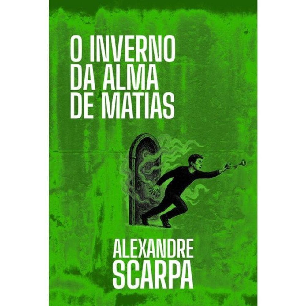 O Inverno Na Alma De Matias