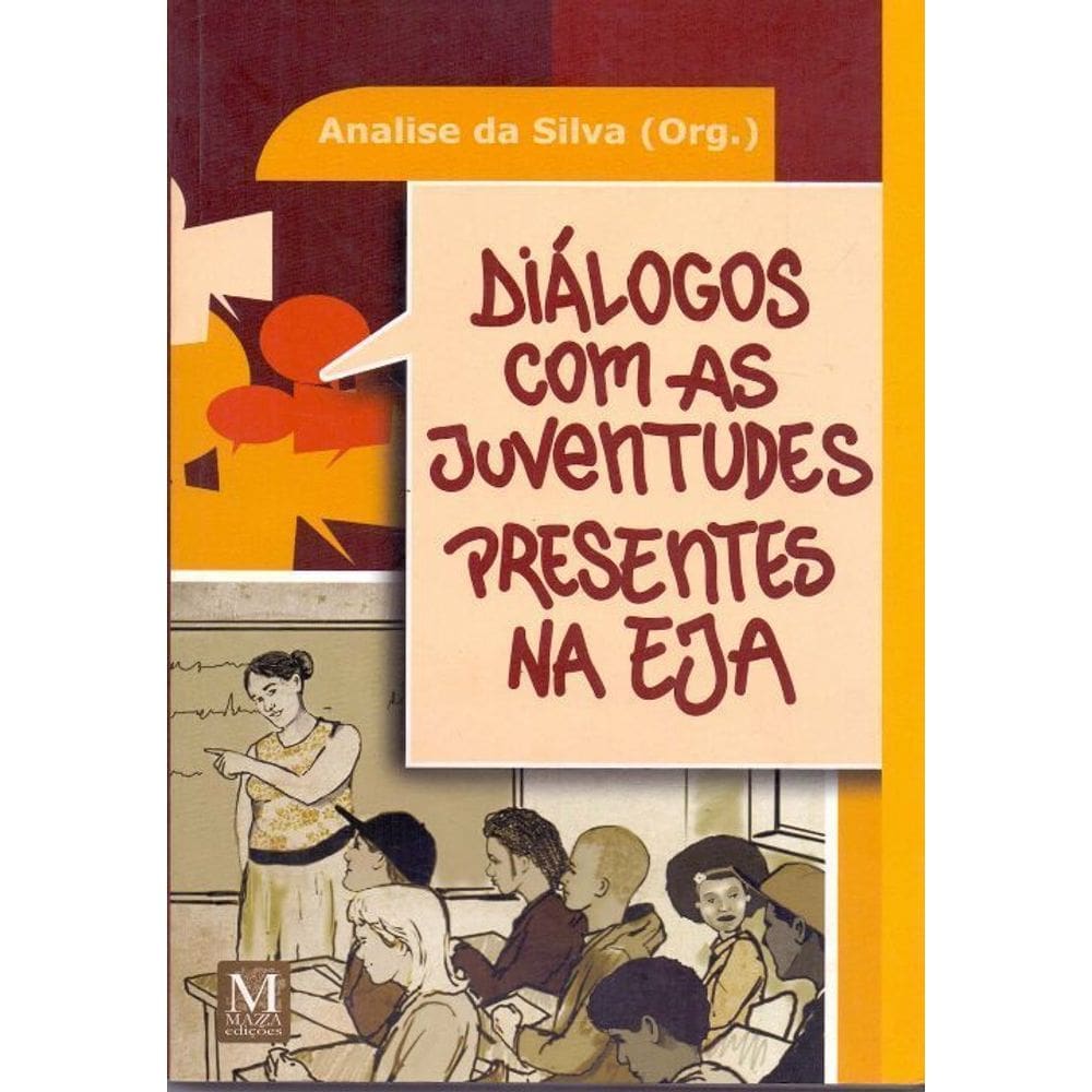 Diálogos Com As Juventudes Presentes Na Eja