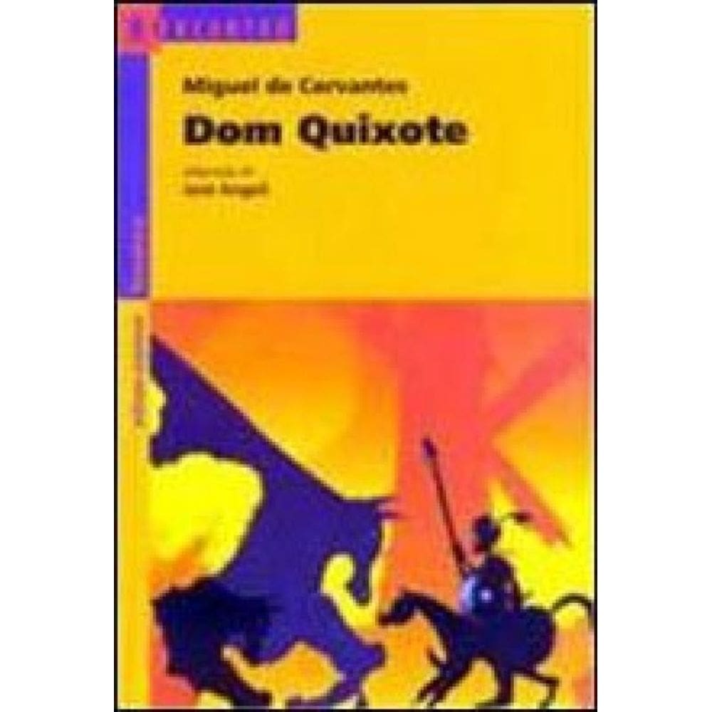 Dom Quixote - O Cavaleiro Da Triste Figura