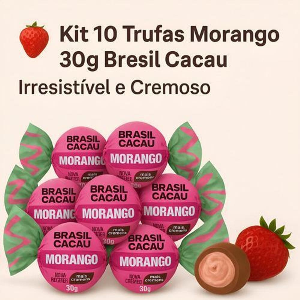 Kit 10 Trufas Morango Brasil Cacau 30G