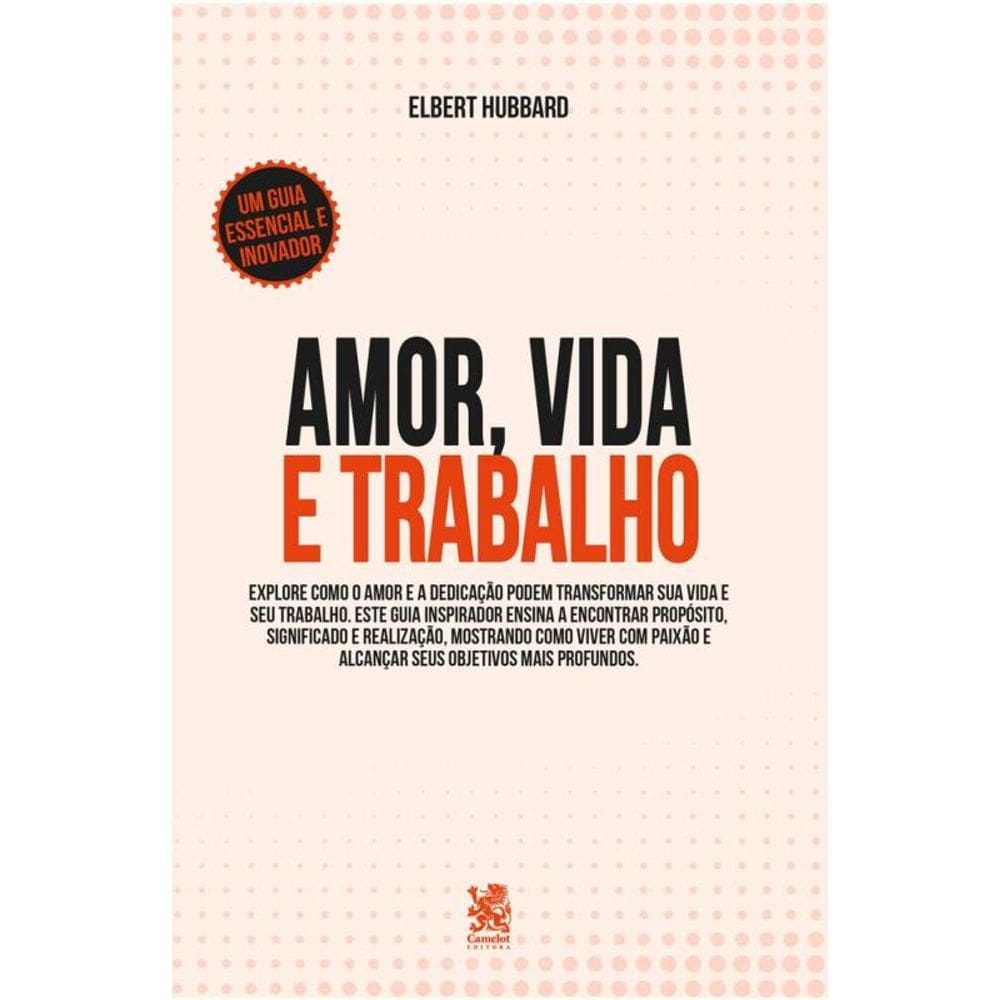 Amor, Vida e Trabalho