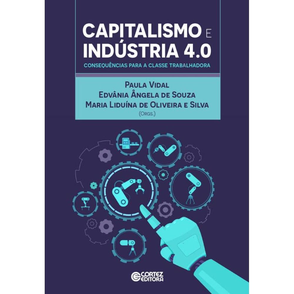 Capitalismo e Indústria 4,0: consequências para a classe trabalhadora