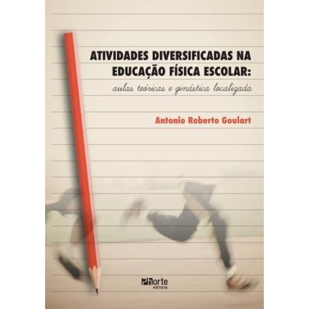 Atividades Diversificadas na Educação Física Escolar: aulas teóricas e ginástica localizada