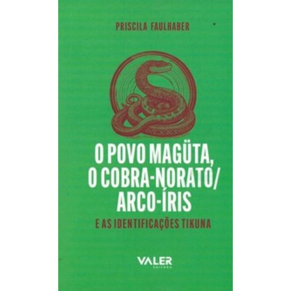 O povo Magüta, o cobra-norato/Arco-Íris e as identificações Tikuna