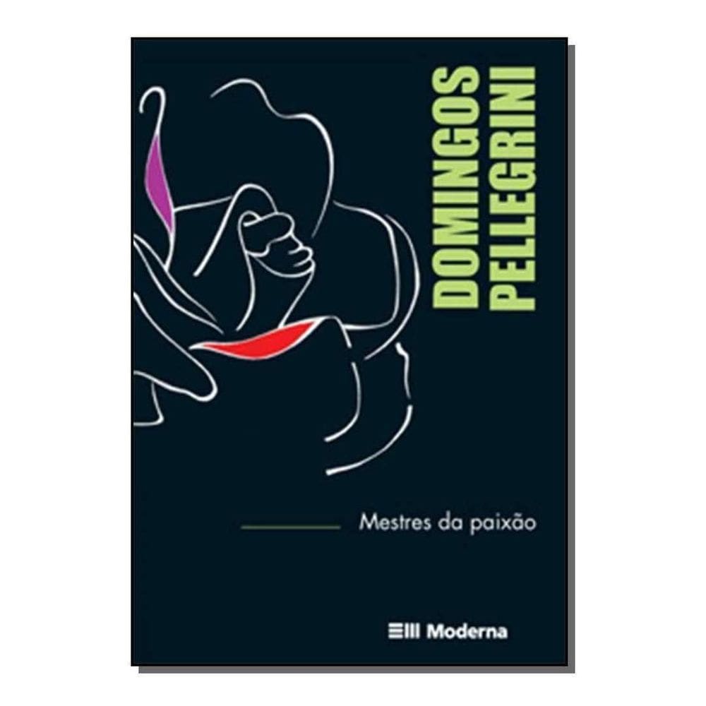 Mestres Da Paixão - Aprendendo Com Quem Ama o Que Faz