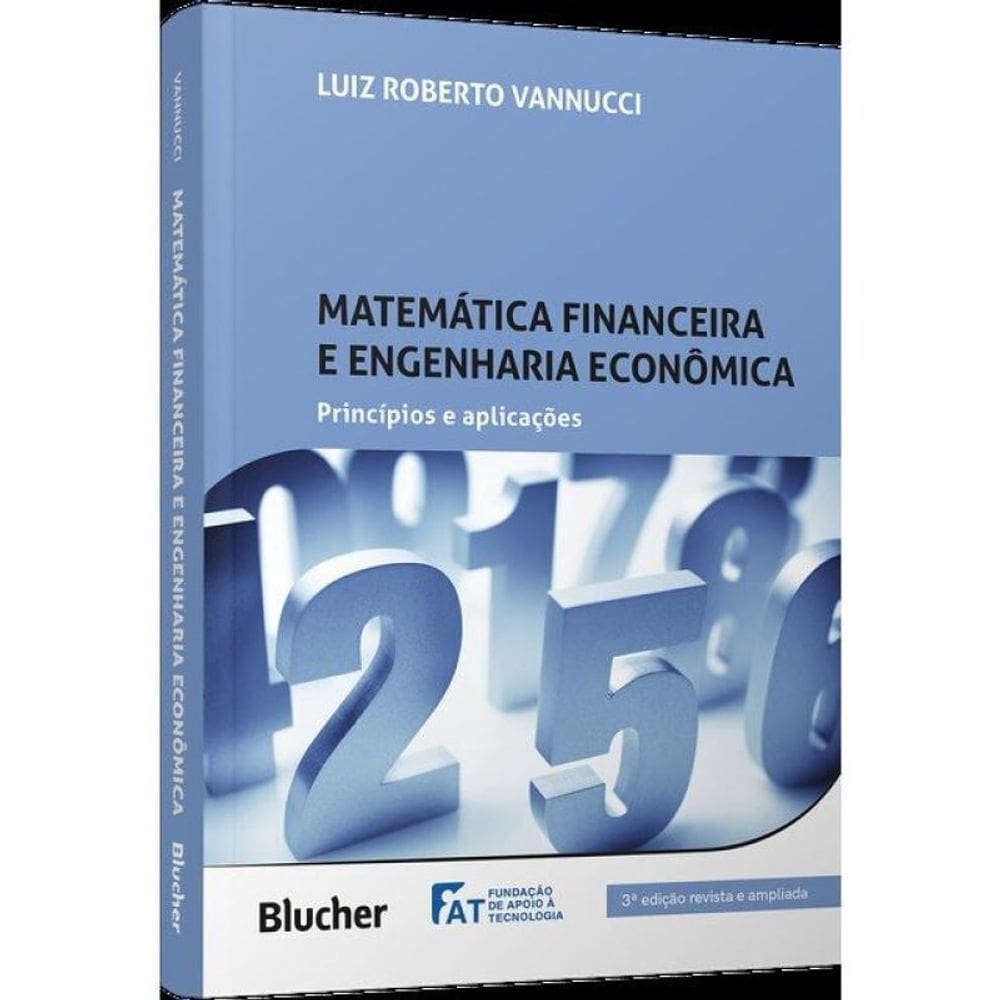 Matemática Financeira E Engenharia Econômica