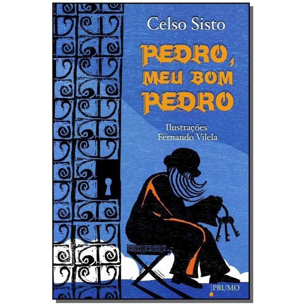 Pedro, Meu Bom Pedro