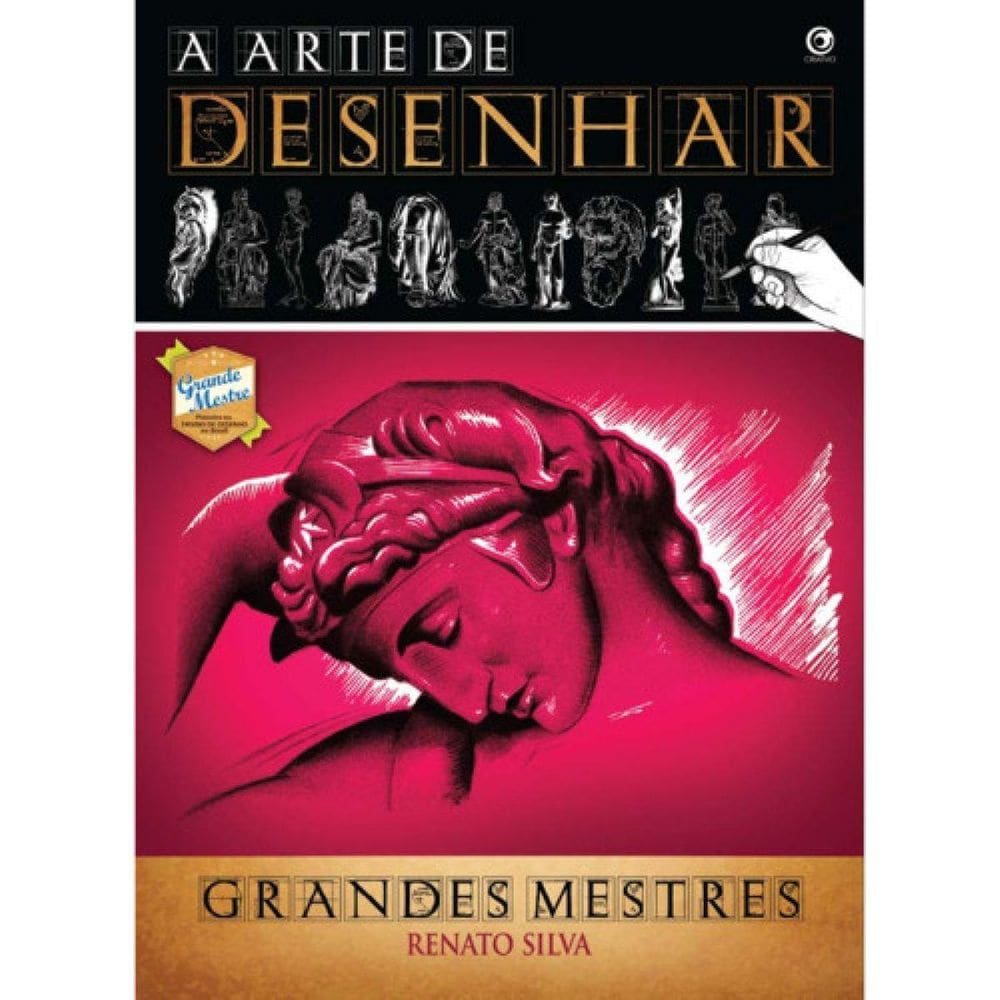 A Arte De Desenhar Renato Silva Grandes Mestres