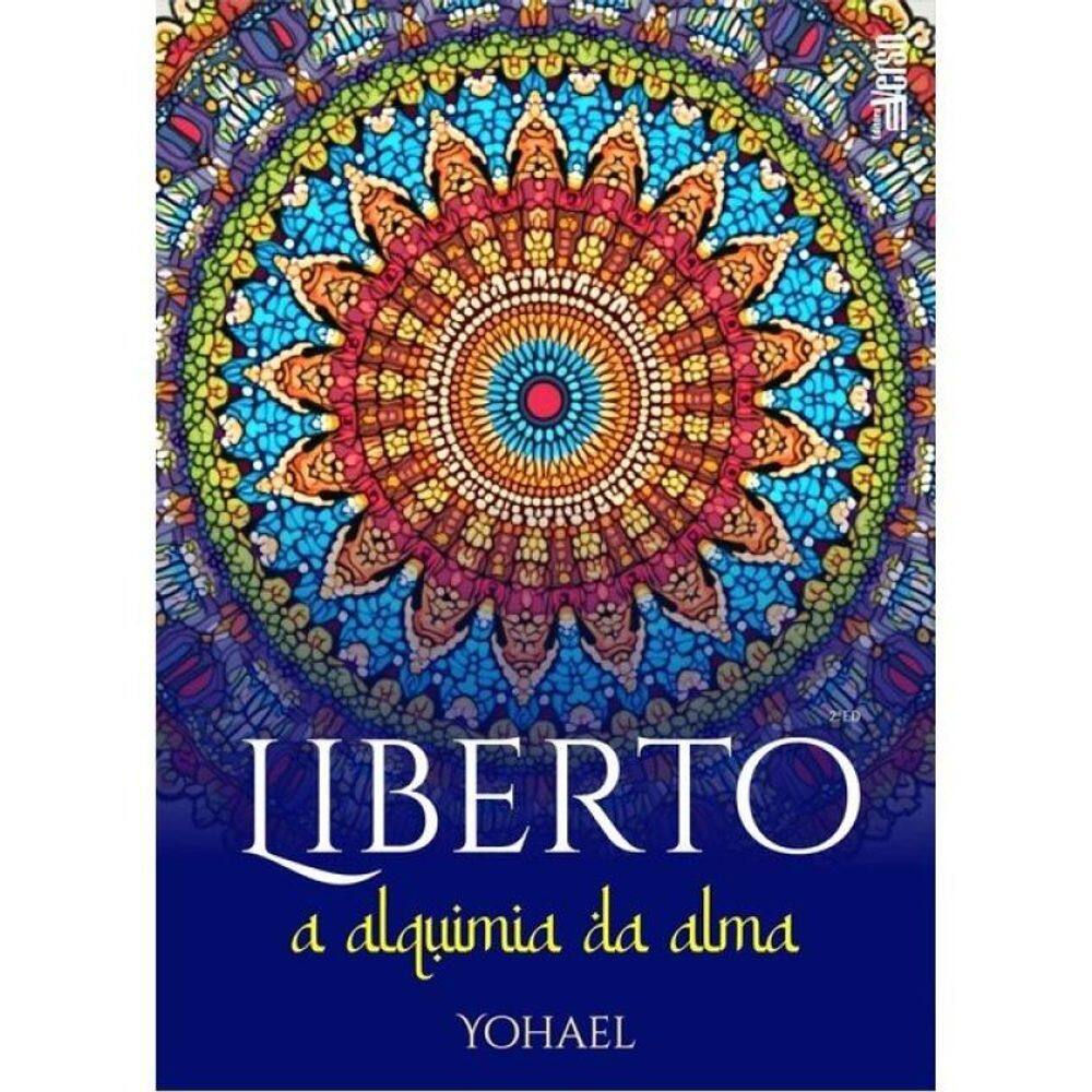 Liberto - A Alquimia Da Alma
