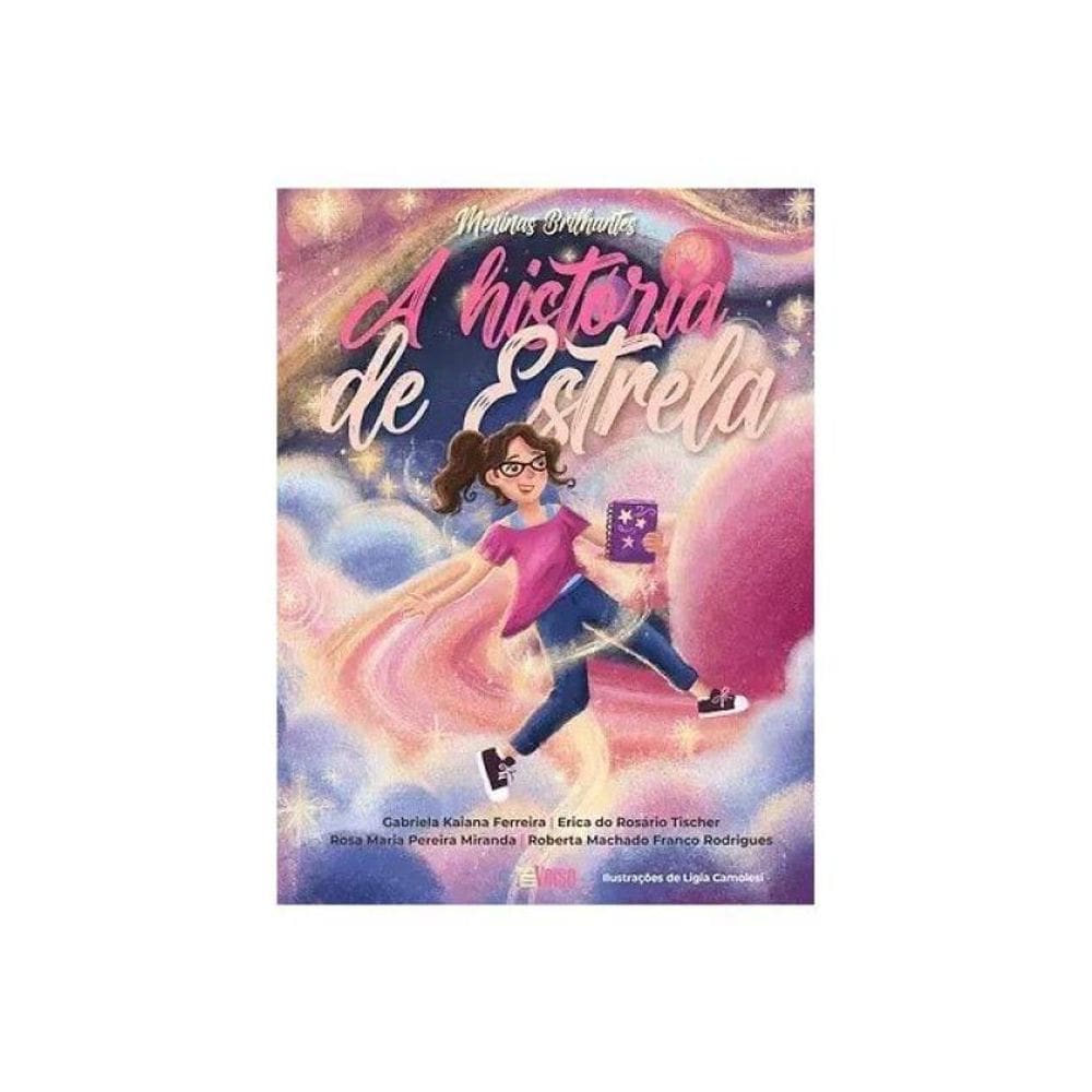 Meninas Brilhantes: A História De Estrela