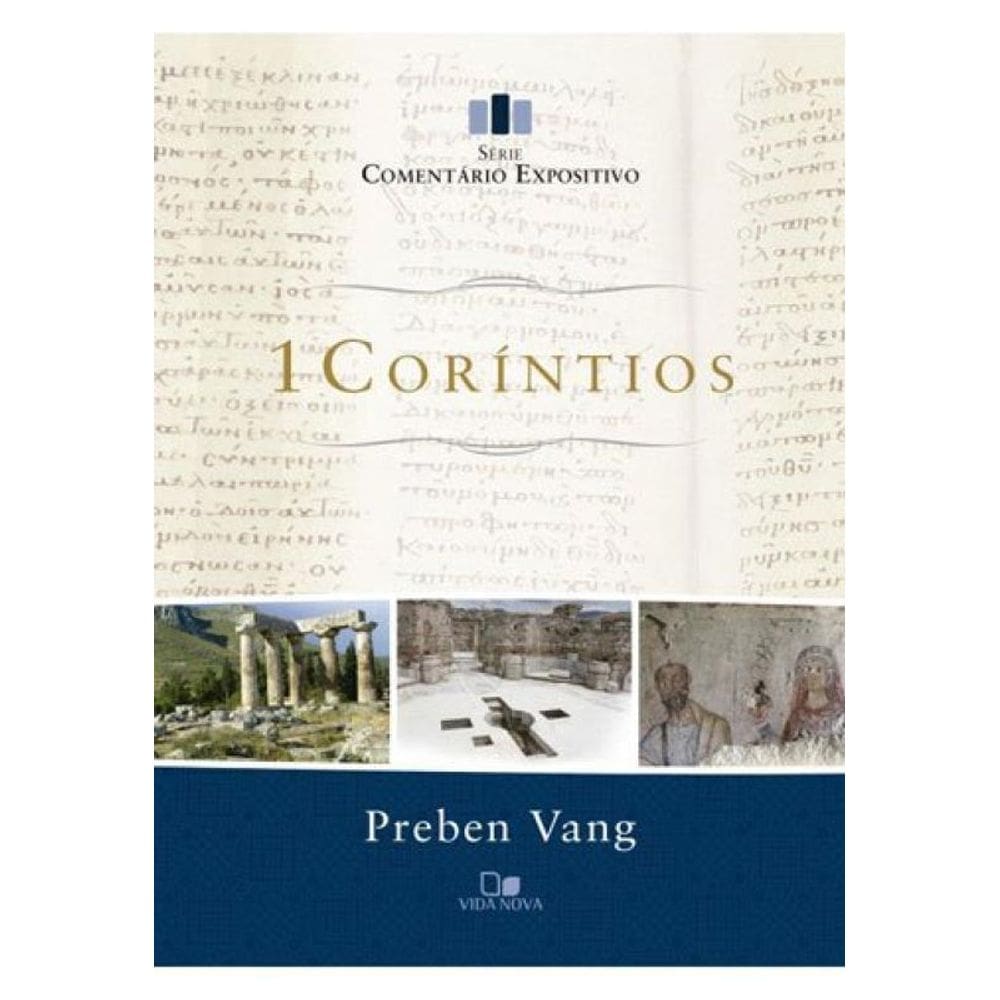 Coríntios 1 - Série Comentário Expositivo