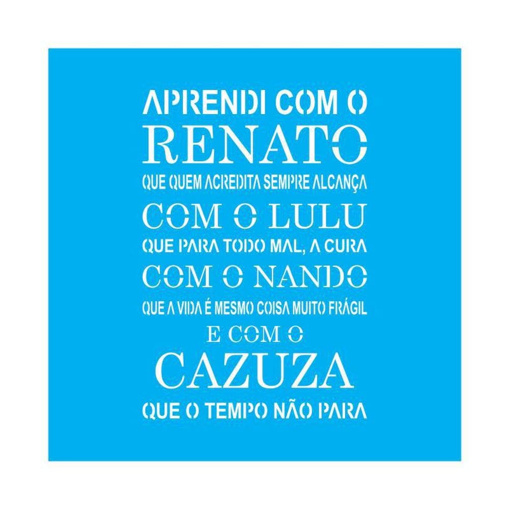 Stencil Tamako Aprendi Com O Renato - 30X30Cm - Ref 9974