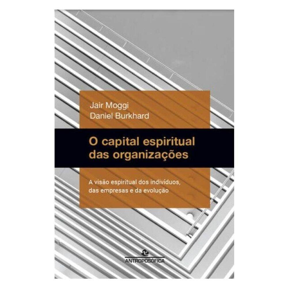 O Capital Espiritual Das Organizações