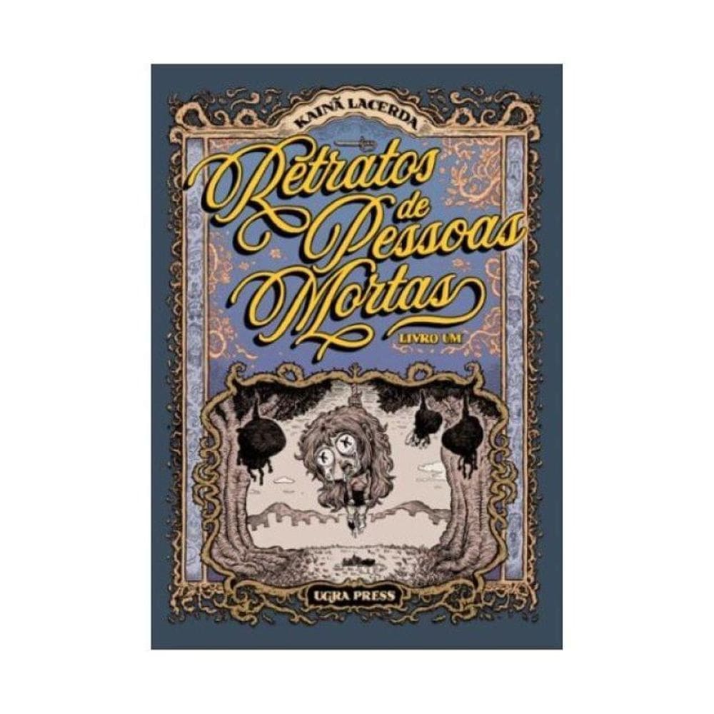 Retratos De Pessoas Mortas - Livro 1
