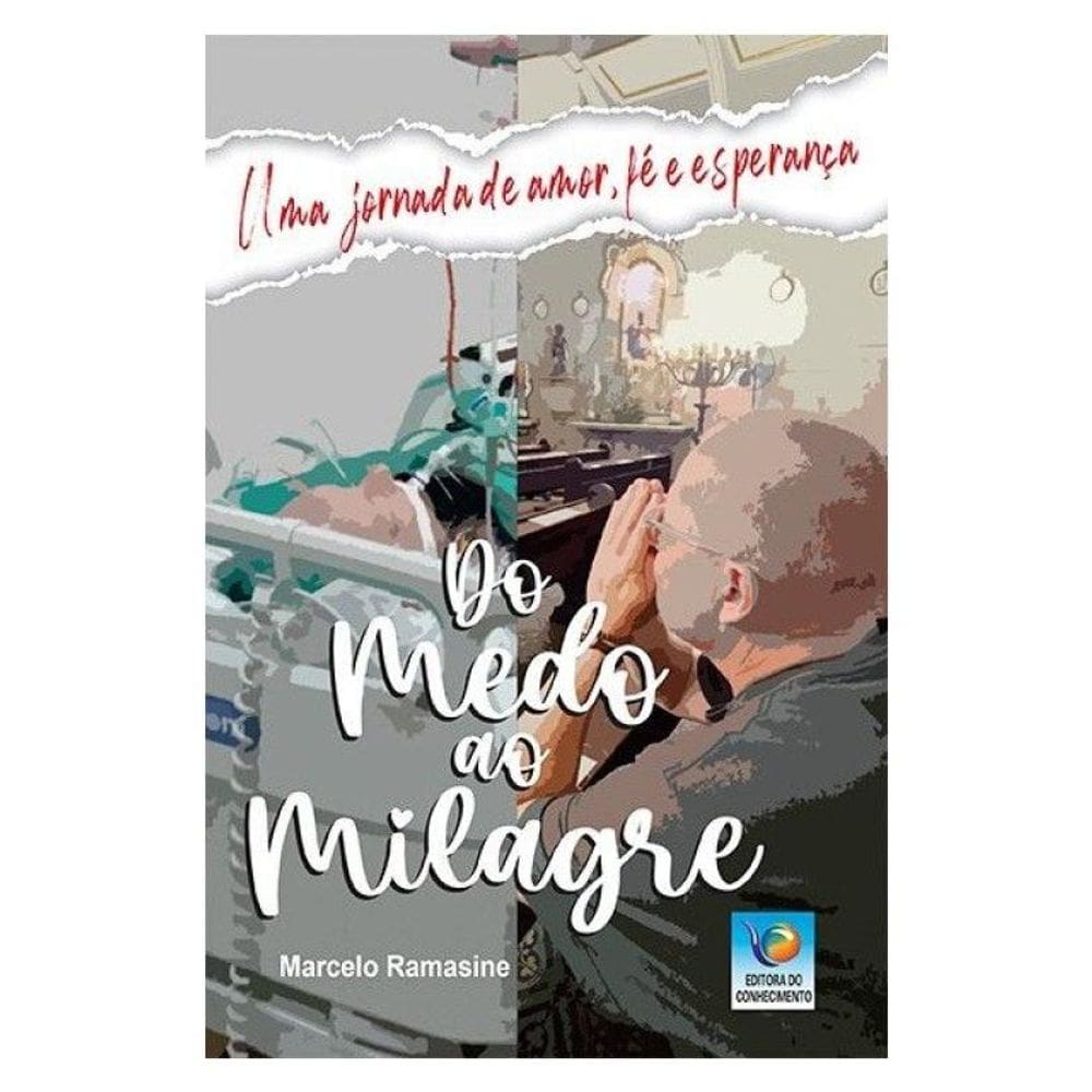 Do Medo Ao Milagre