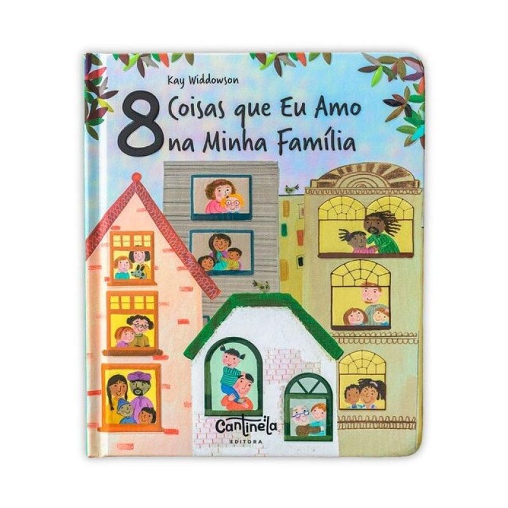 8 Coisas Que Eu Amo Na Minha Família