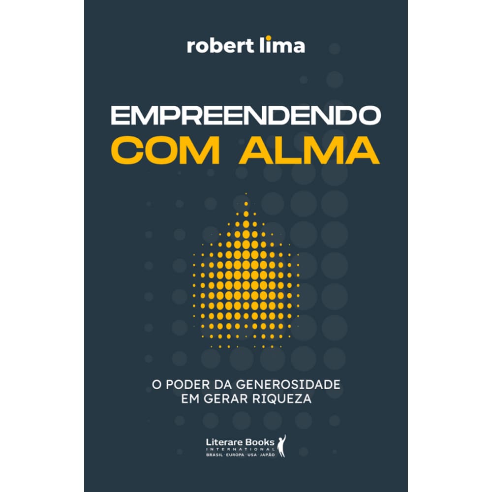 Empreendendo Com Alma: O Poder Da Generosidade Em Gerar Riqueza