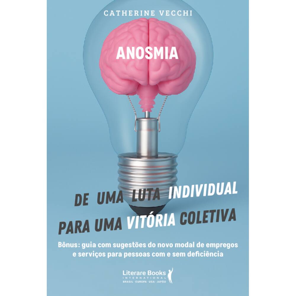 Anosmia: De Uma Luta Individual Para Uma Vitória Coletiva