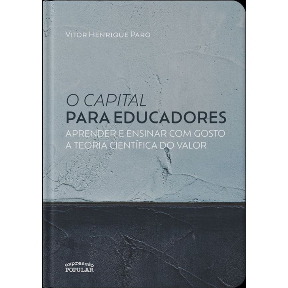 O Capital Para Educadores