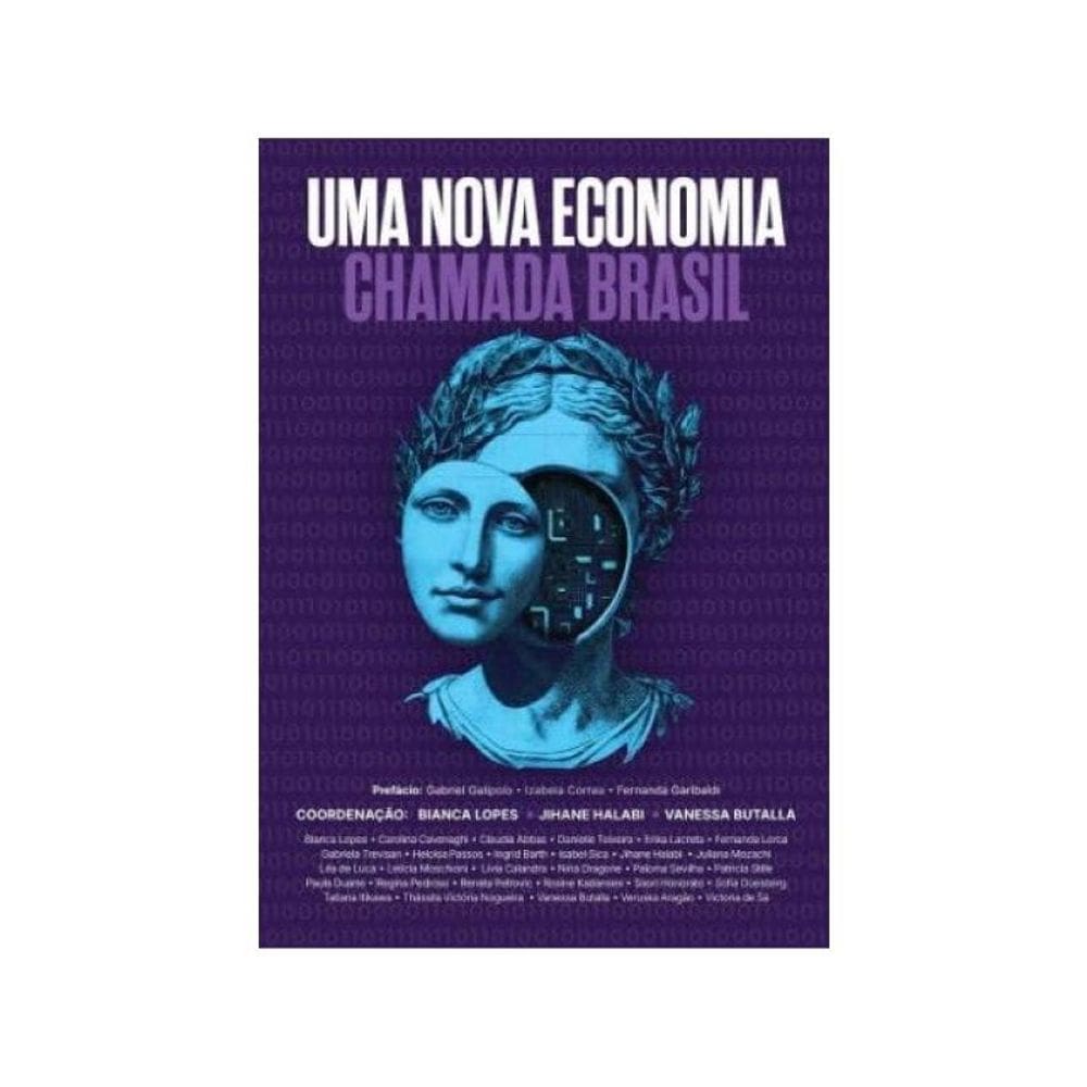 Uma Nova Economia Chamda Brasil