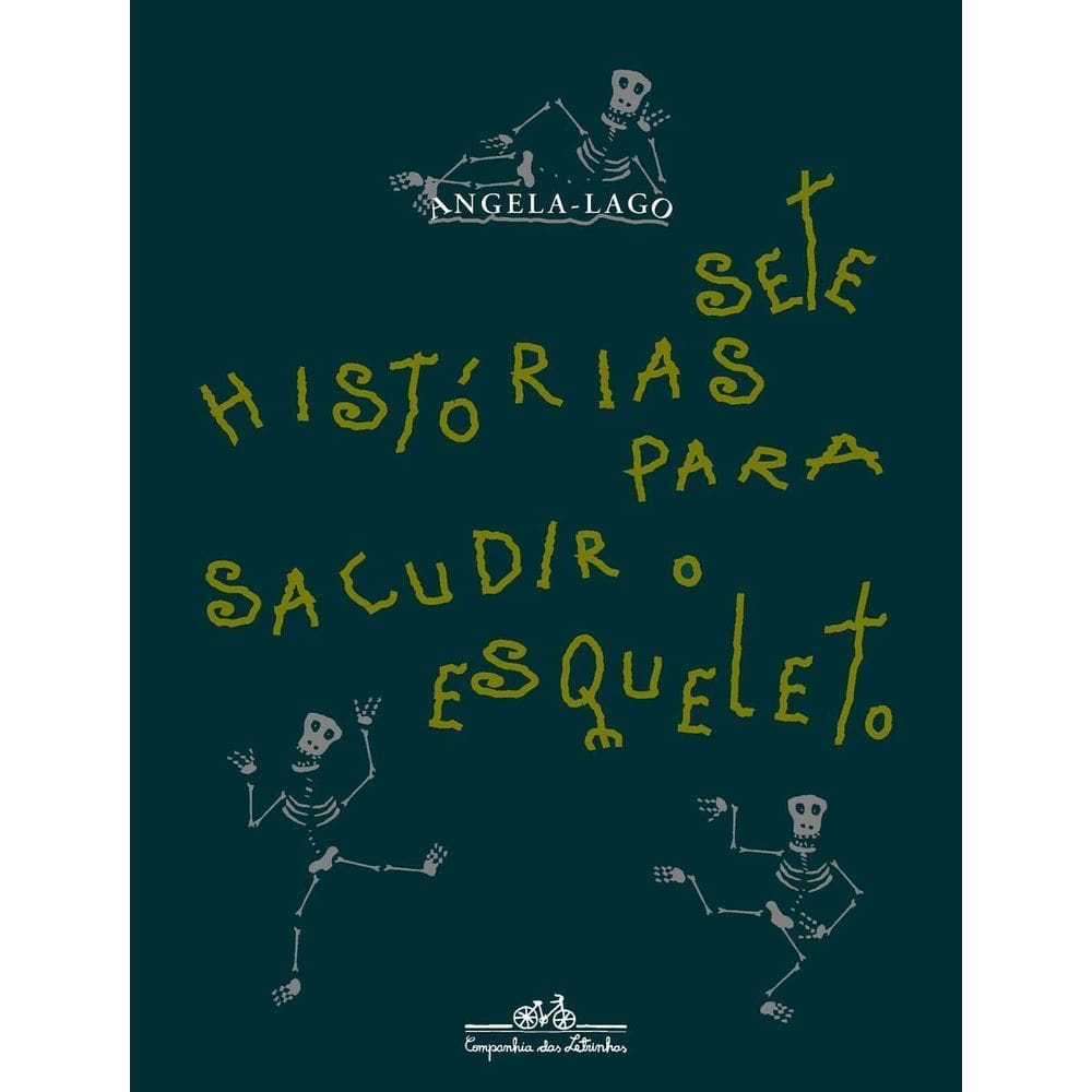 Sete Historias Para Sacudir o Esqueleto