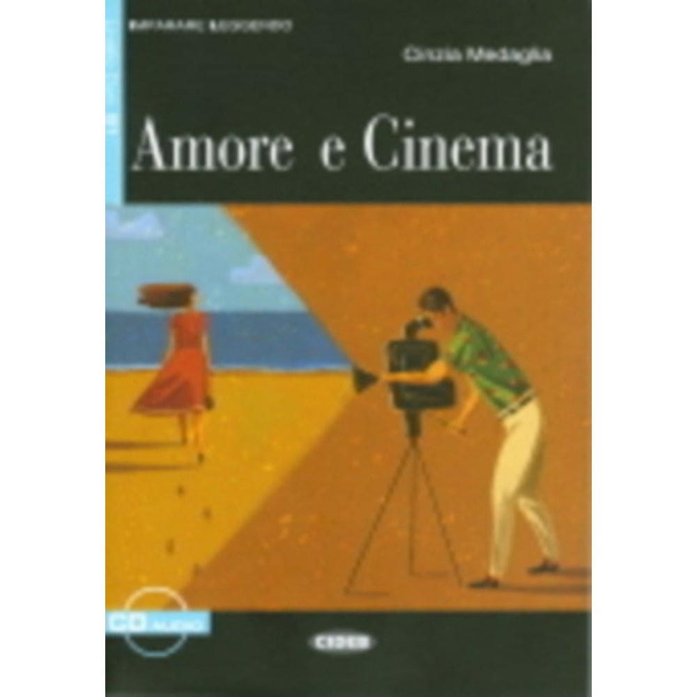 Amore E Cinema - Imparare Leggendo - Libro Con CD Audio