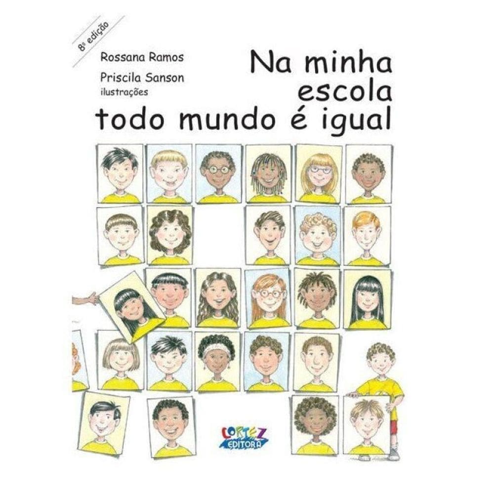 Na Minha Escola Todo Mundo É Igual