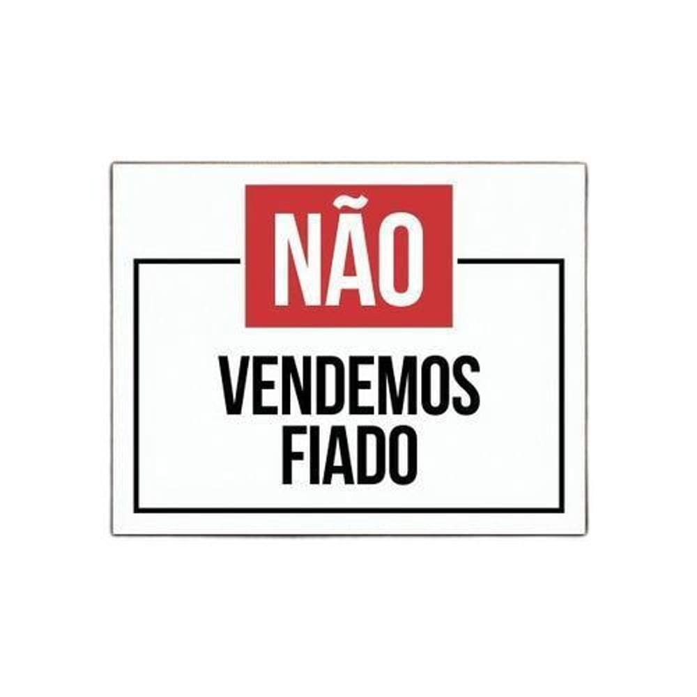 Placa Atenção Não Vendemos Fiado  36X46