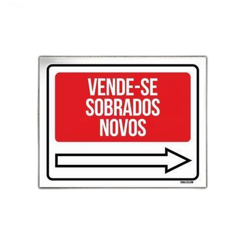 Placa Sinalização - Vende-Se Sobrados Novos Direita 18X23
