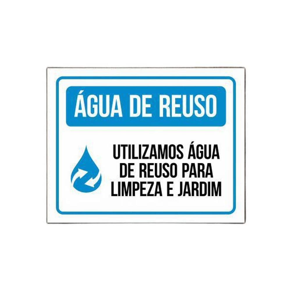 Placa Ps 2Mm Este Condomínio Faz Uso De Água De Reuso
