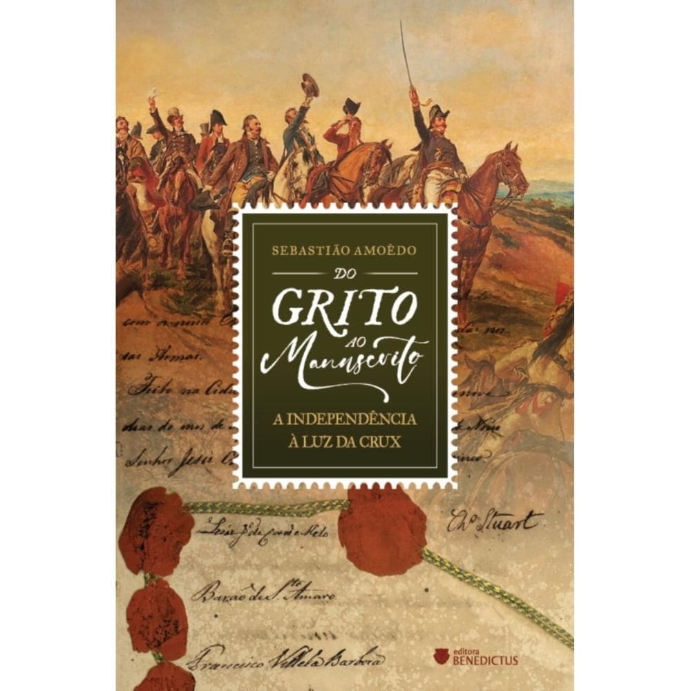 Do grito ao manuscrito: A independência à luz da crux