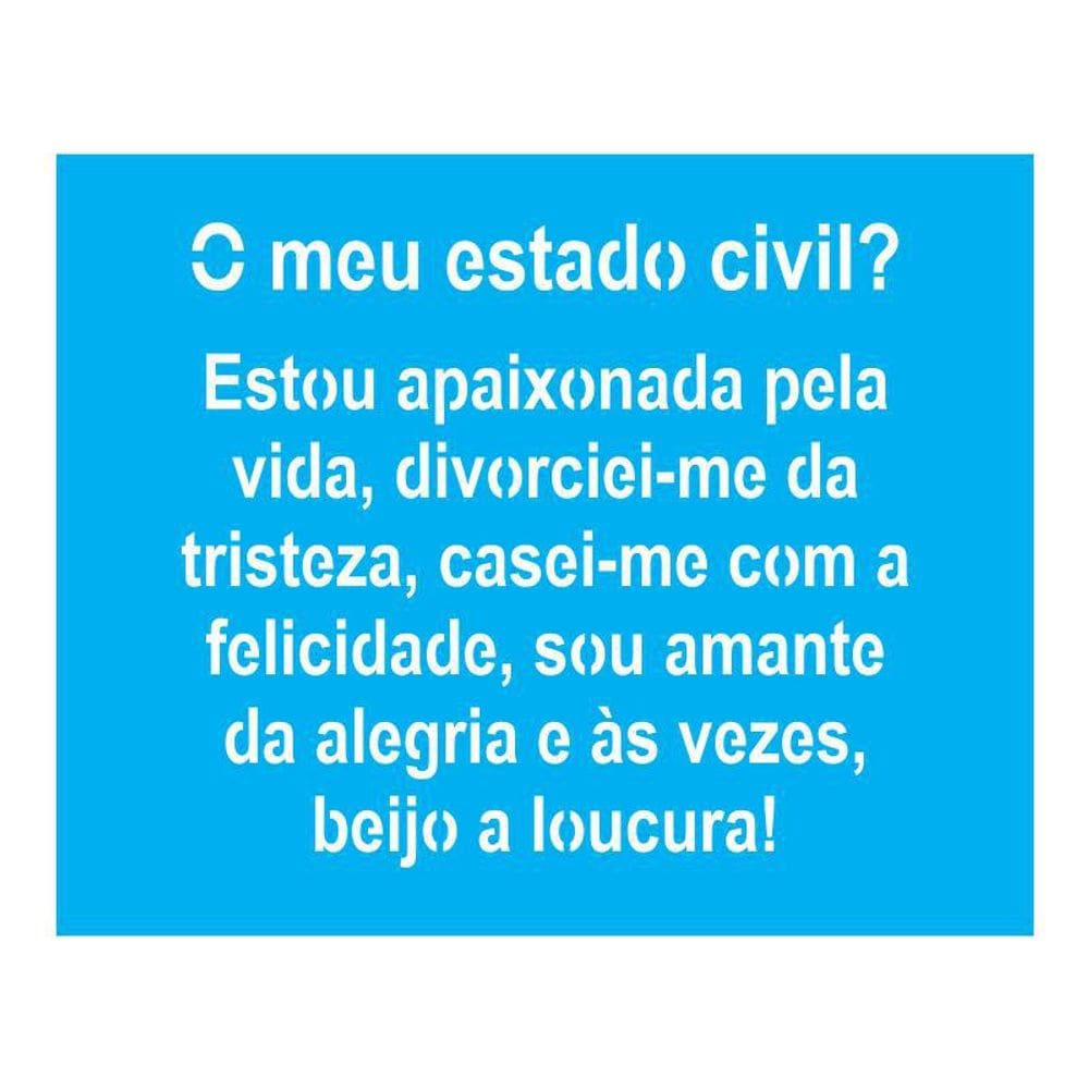 Stencil Tamako O Meu Estado Civil - 20X25Cm - Ref B508