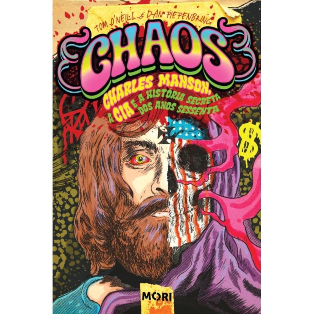Chaos: Charles Manson, a CIA e a história secreta dos anos 1