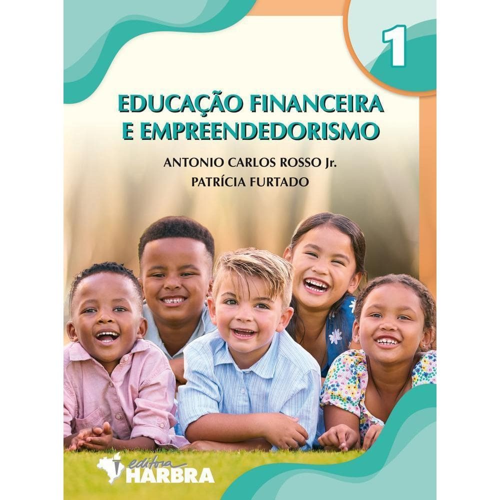 Livro: Educação Financeira E Empreendedorismo 1