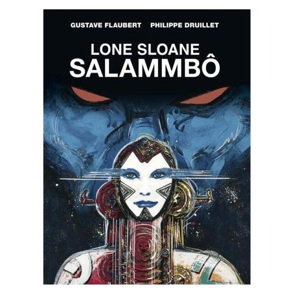 Lone Sloane: Salammbô