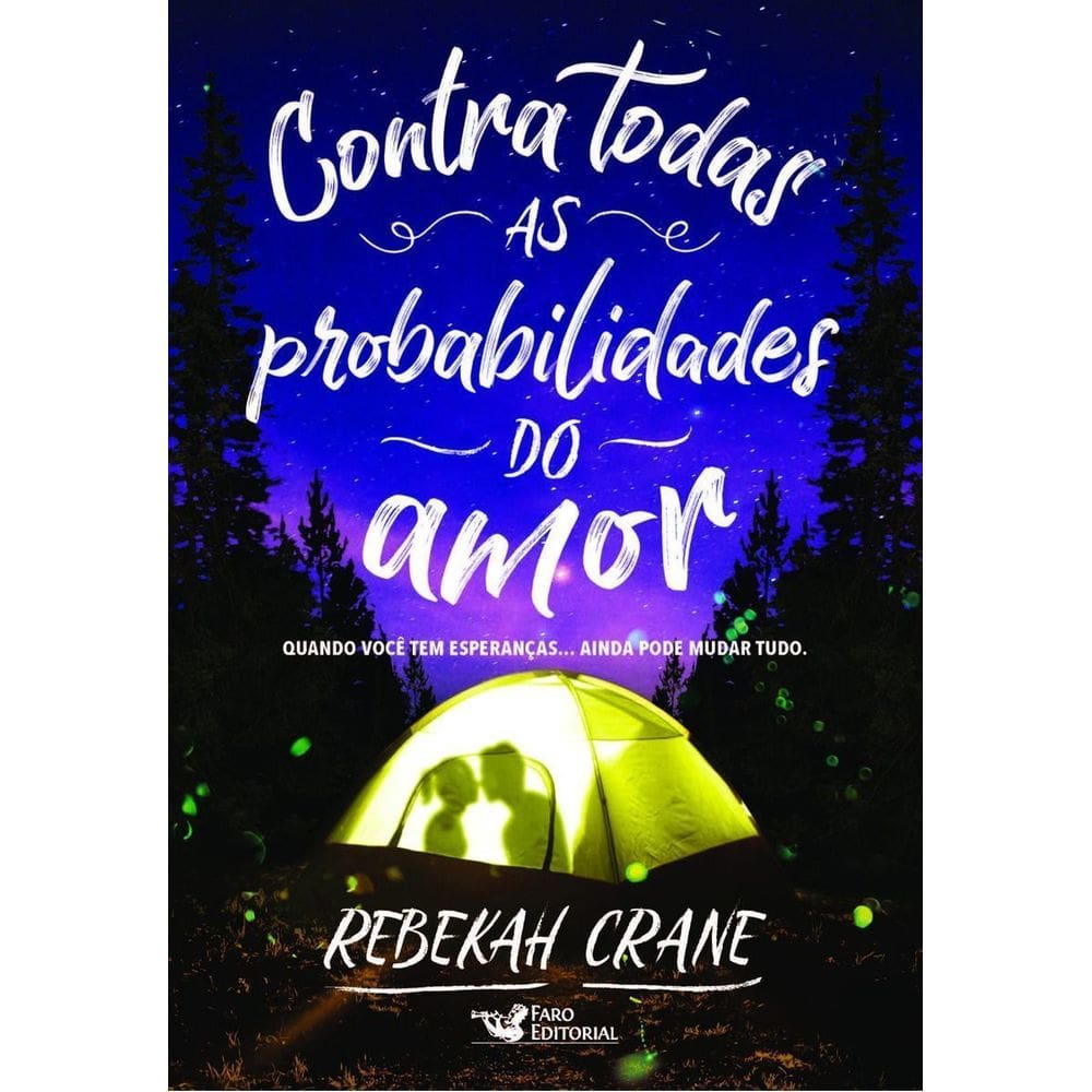 Contra Todas as Possibilidades do Amor