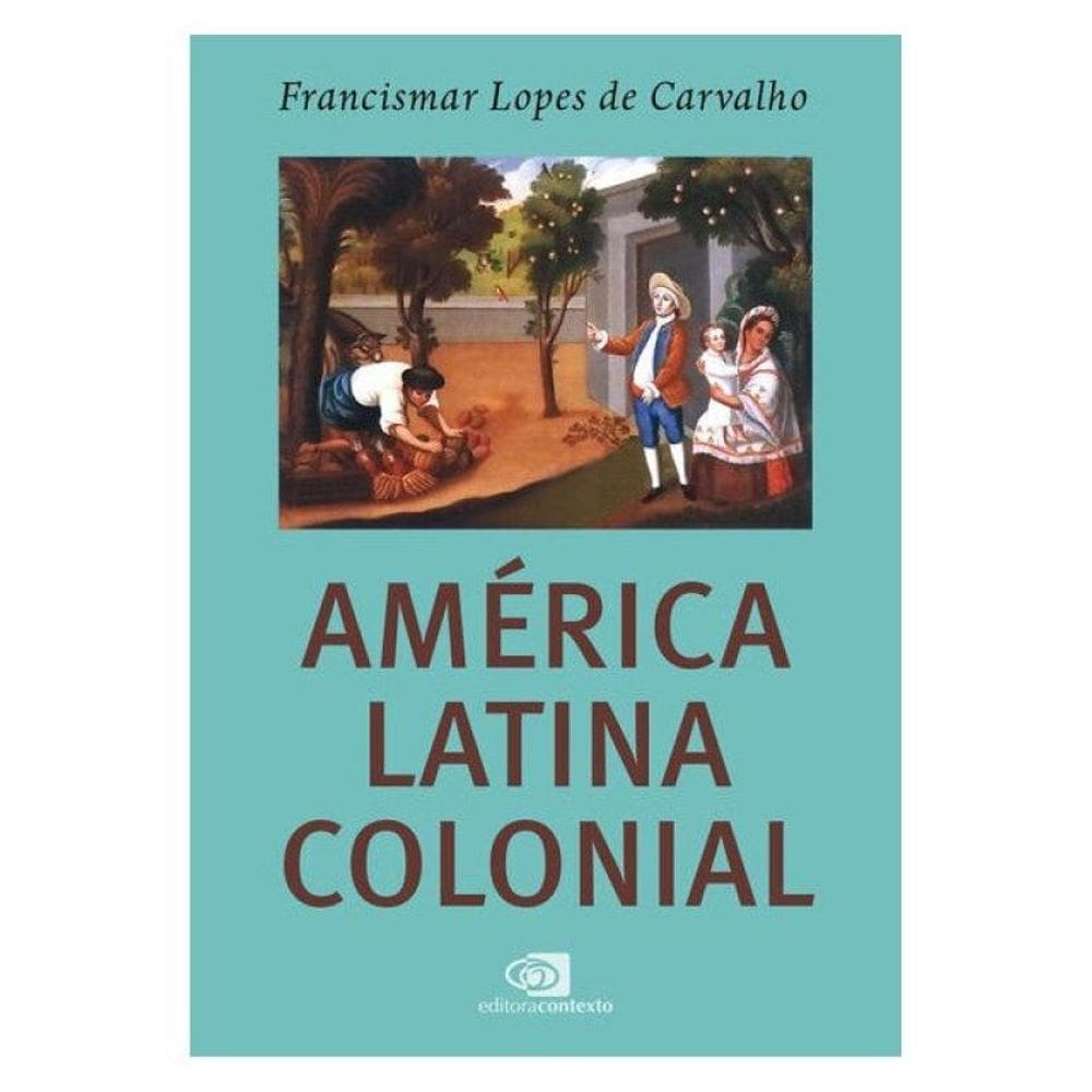 América Latina Colonial